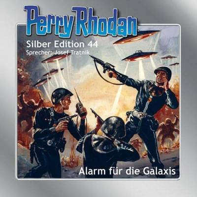 Perry Rhodan Silber Edition Nr. 44 - Alarm für die Galaxis von Einhell